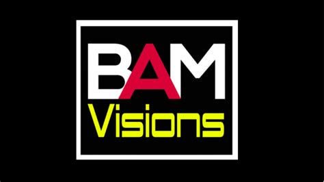 bam visions|Bam Visions